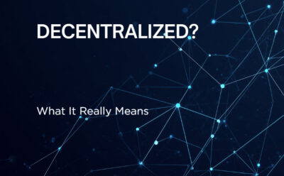 What Does Decentralized Mean?