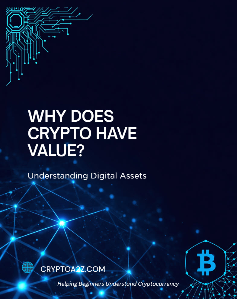 Why Do Cryptocurrencies Have Value?